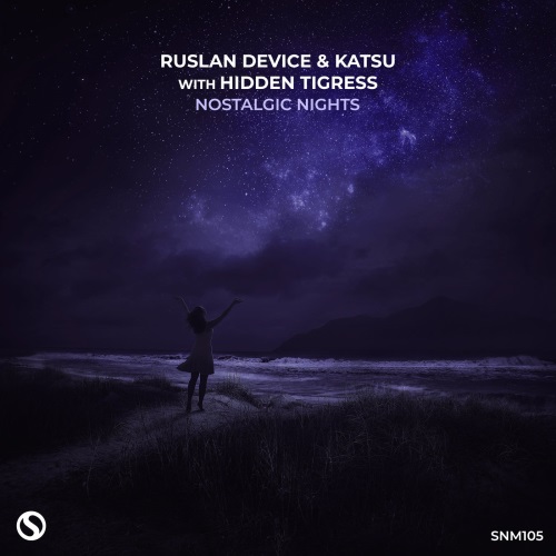 Ruslan Device & Katsu With Hidden Tigress - Nostalgic Nights (Extended Dub Mix)