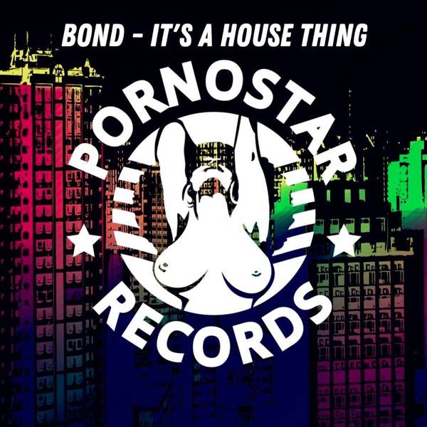 Bond - It's A House Thing (Original Mix)
