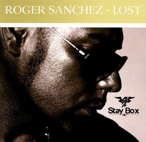 Roger Sanchez - Lost (Stay Box Remix)