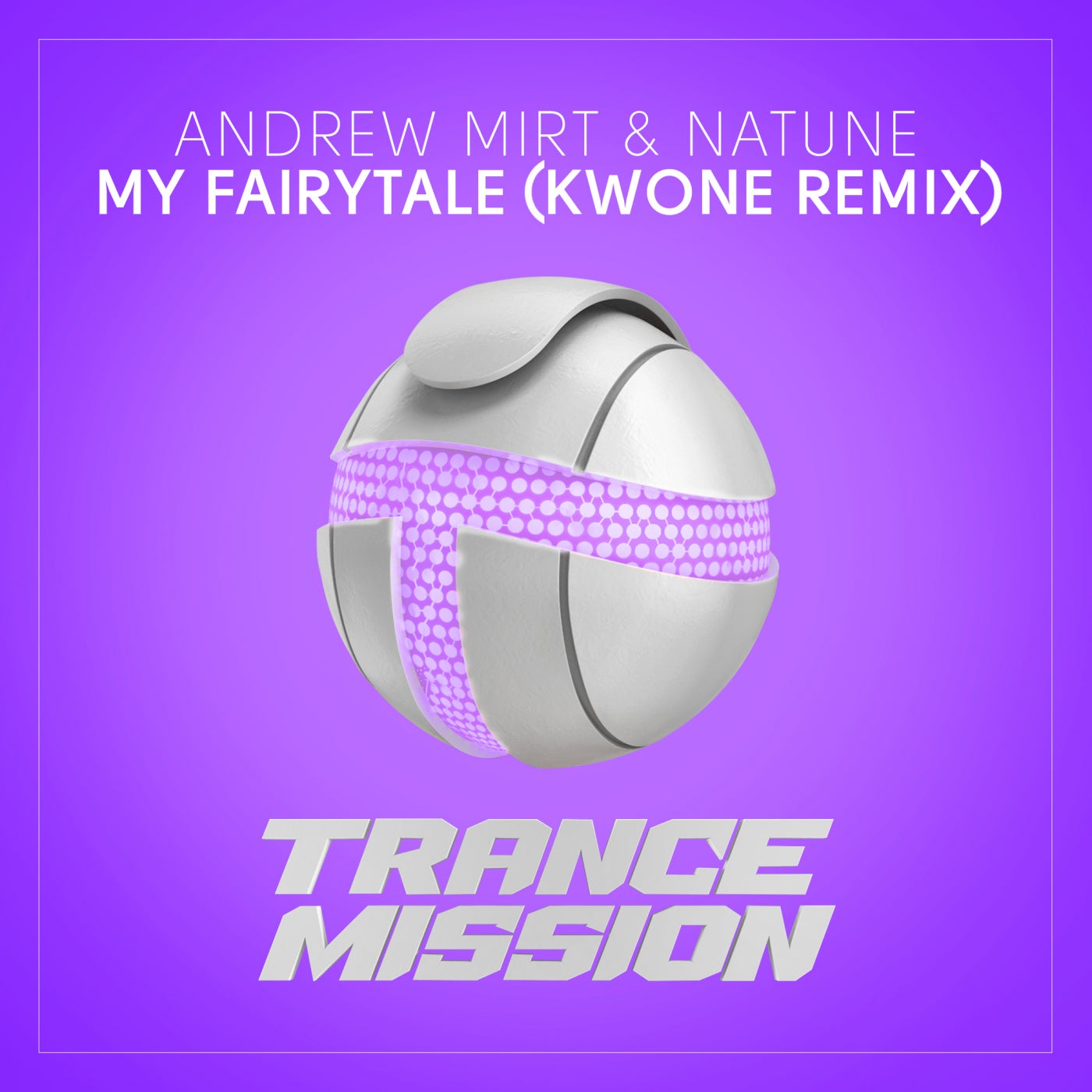 Andrew Mirt & Natune - My Fairytale (Kwone Extended Remix)