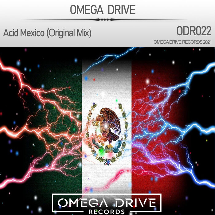 Omega Drive - Acid Mexico (Original Mix)