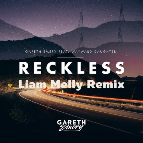 Gareth Emery Feat. Wayward Daughter - Reckless (Liam Melly Remix)