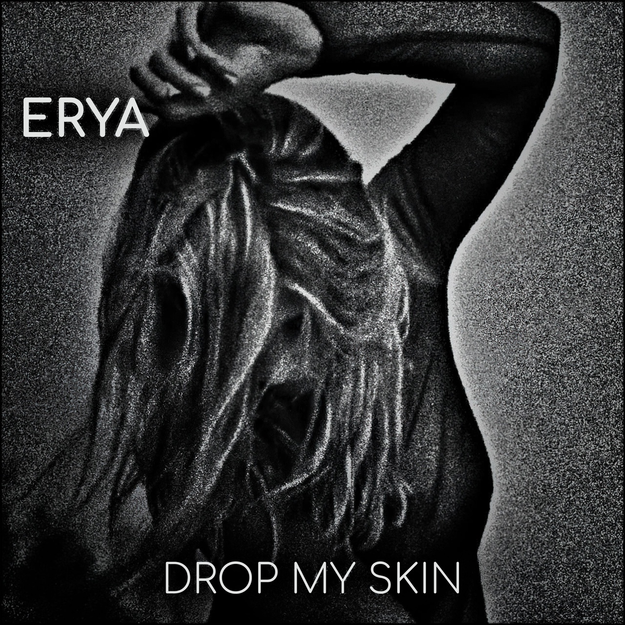 Erya - Drop My Skin