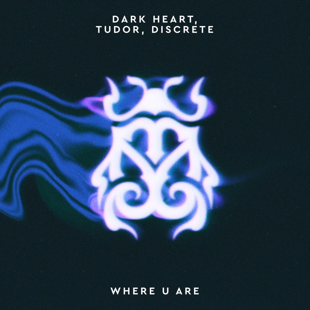 Dark Heart, Tudor, Discrete - Where U Are (Extended Mix)