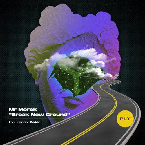 Mr Morek - Break New Ground (Original Mix)