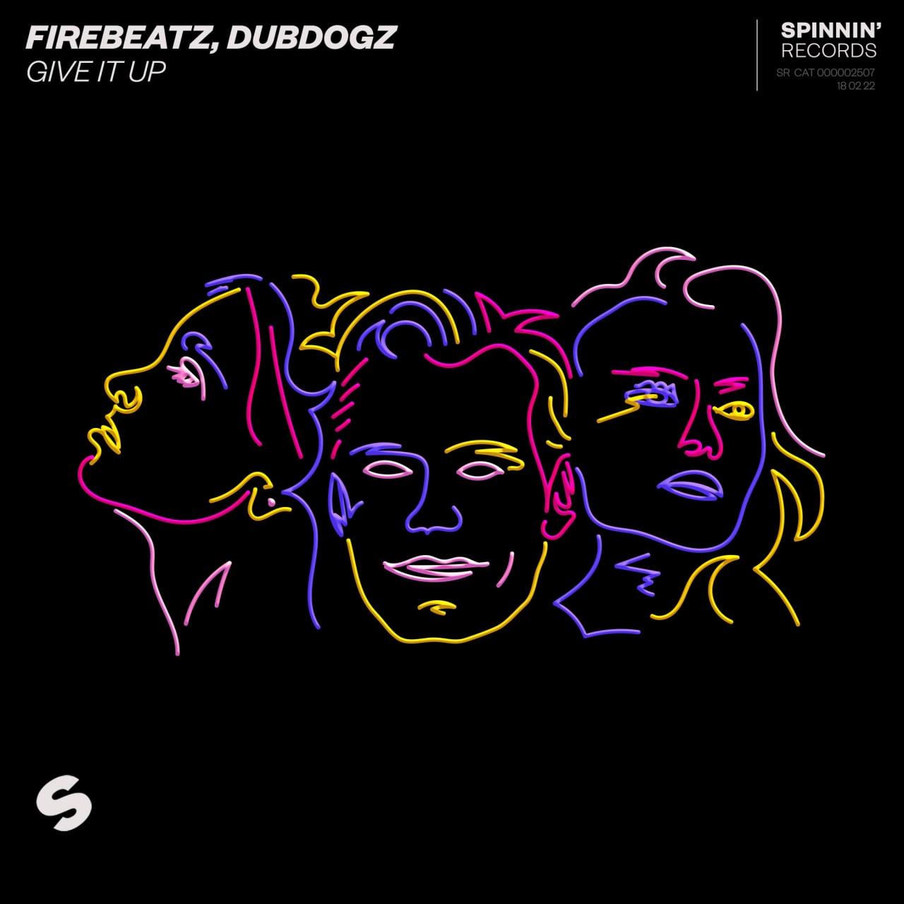 Firebeatz, Dubdogz - Give It Up (Extended Mix)