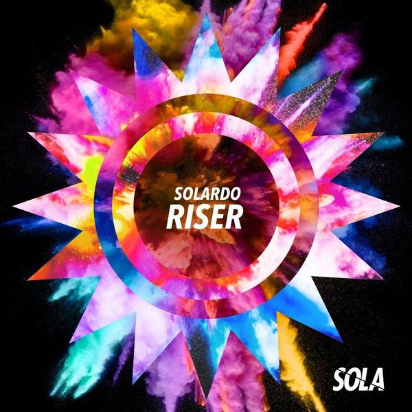 Solardo - Riser (Original Mix)