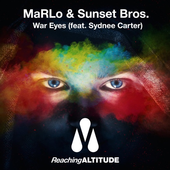 MaRLo & Sunset Bros. Feat. Sydnee Carter - War Eyes (Extended Mix)