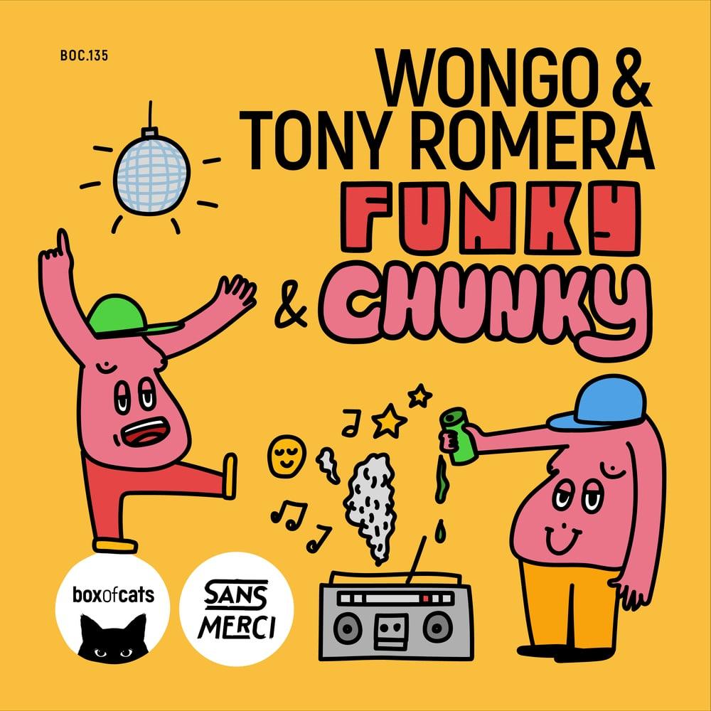 Wongo & Tony Romera - Funky & Chunky (Extended Mix)