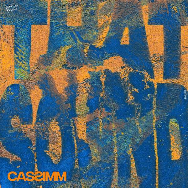 Cassimm - That Sound (Extended Mix)