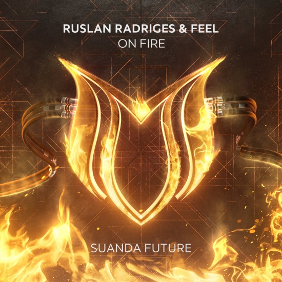 Ruslan Radriges & Feel - On Fire (Extended Mix)