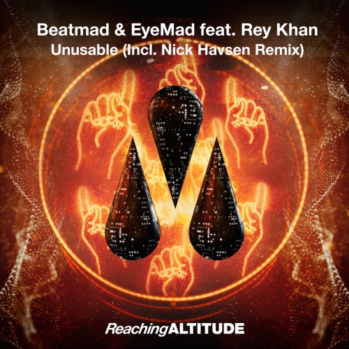 Beatmad & EyeMad Feat. Rey Khan - Unusable (Extended Mix)