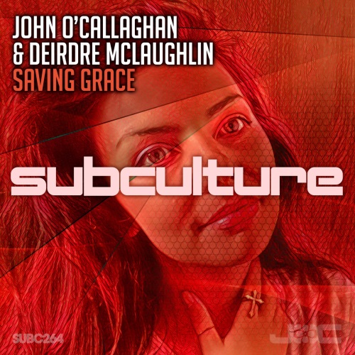 John O'Callaghan & Deirdre McLaughlin - Saving Grace (Extended Mix)