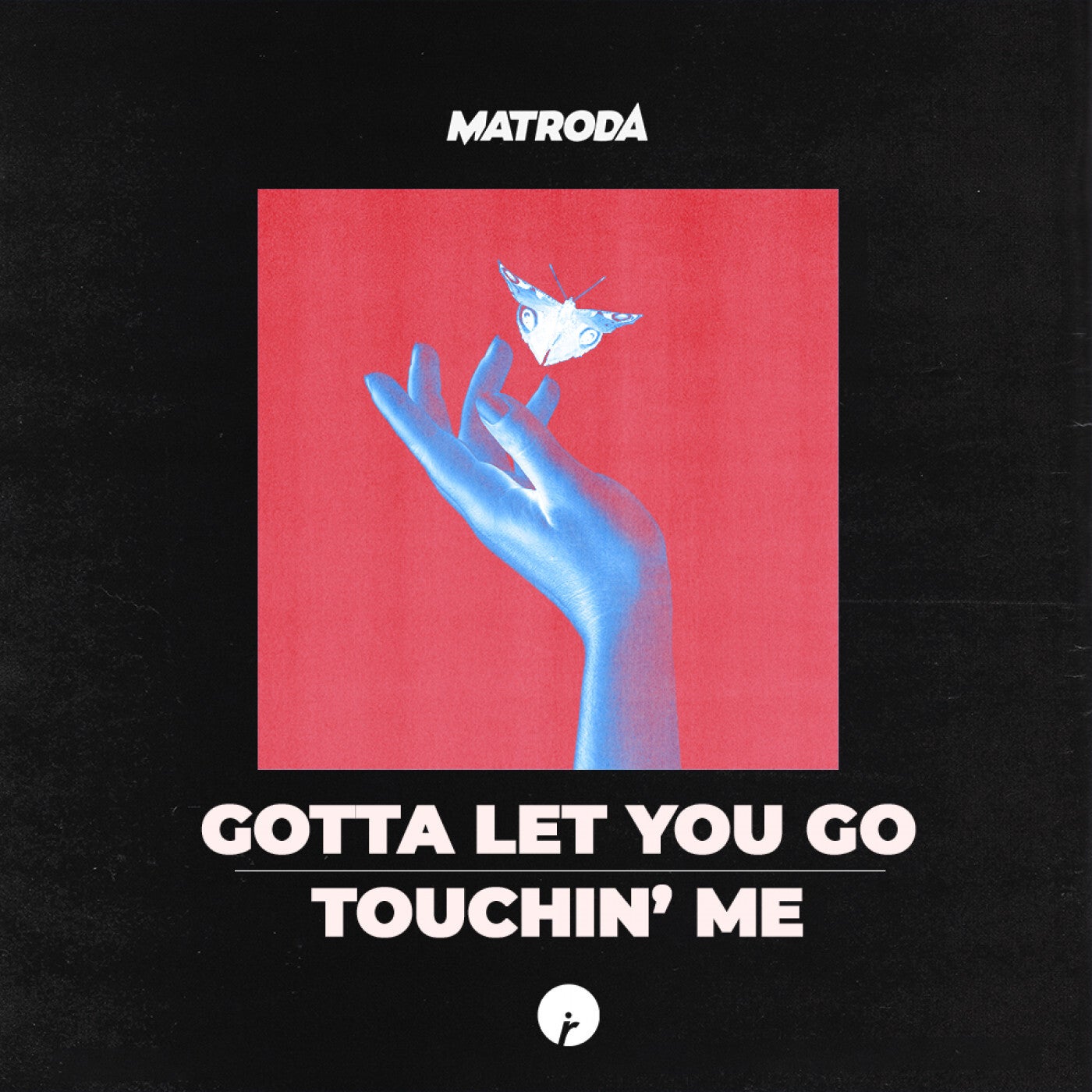 Matroda - Touchin' Me (Original Mix)