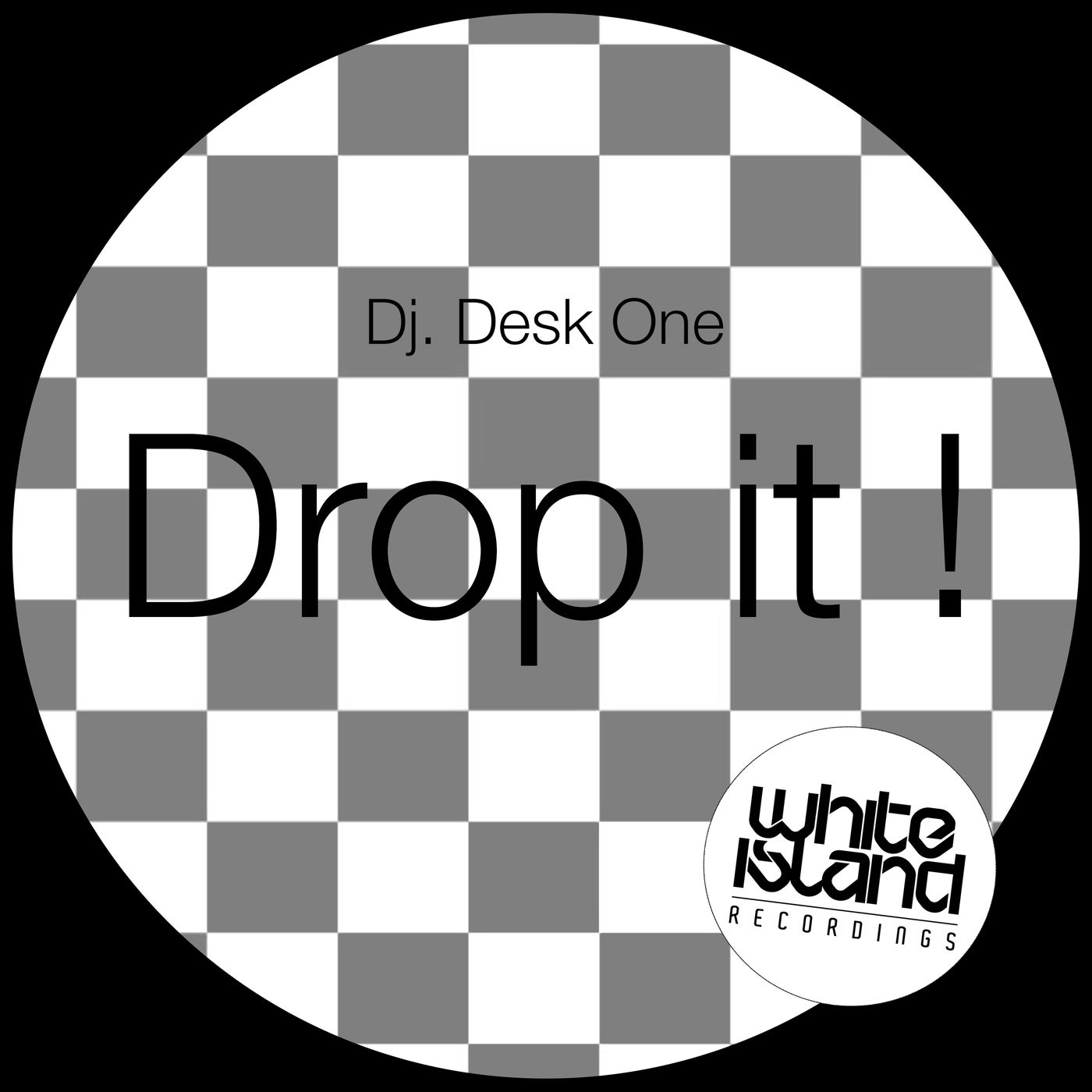 DJ Desk One - Drop It ! (Original Mix)