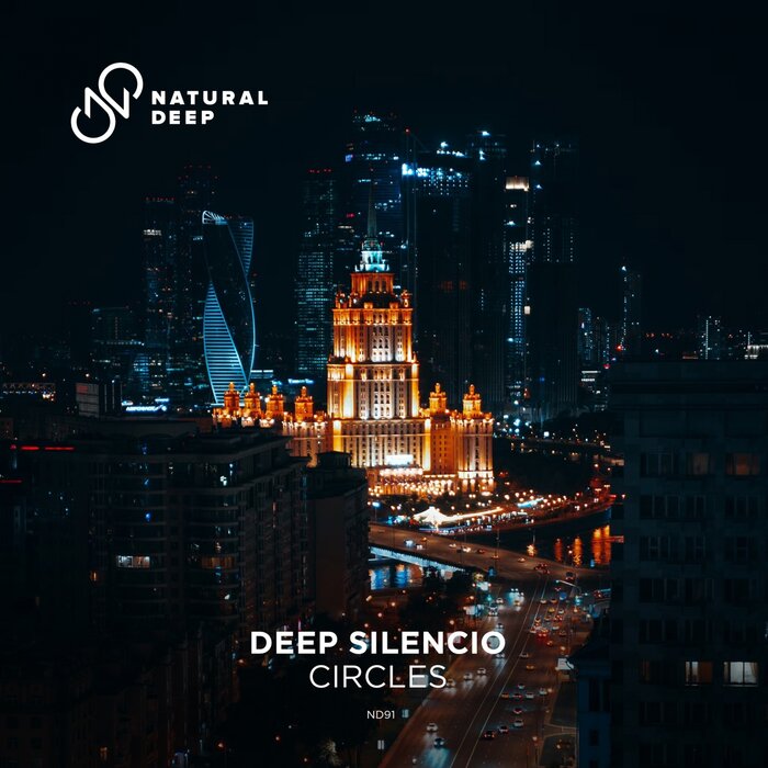 Deep Silencio - Circles (Original Mix)