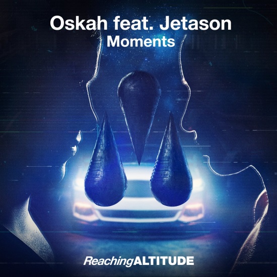 Oskah Feat. Jetason - Moments (Extended Mix)