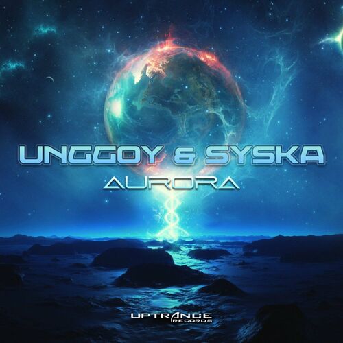 Unggoy & Syska - Aurora (Original Mix)