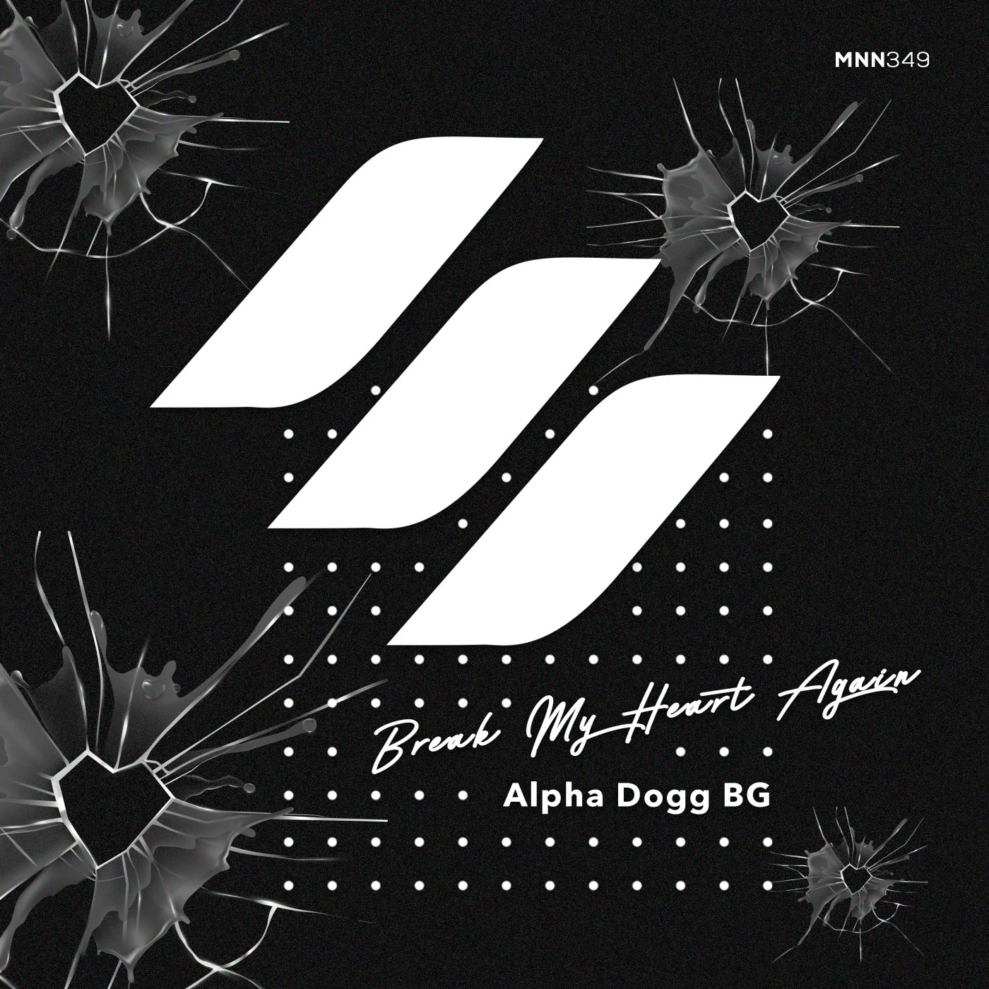 Alpha Dogg BG - Break My Heart Again (Original Mix)