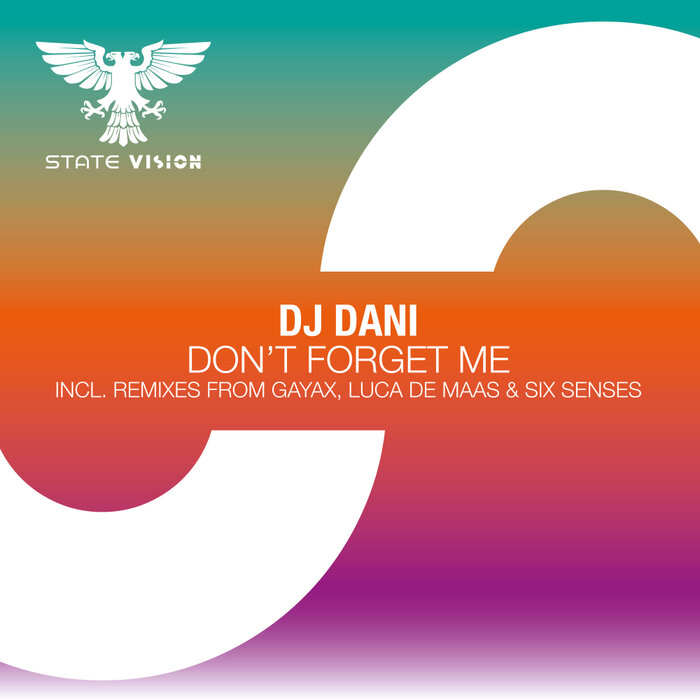 DJ Dani - Don't Forget Me (Extended Mix)