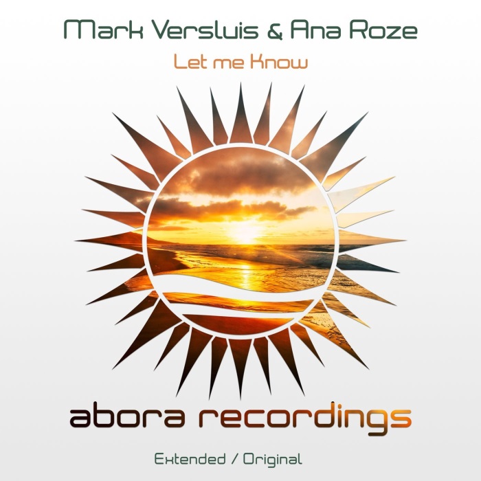 Mark Versluis & Ana Roze - Let Me Know (Extended Mix)