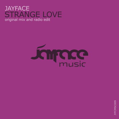 Jayface - Strange Love (Original Mix)