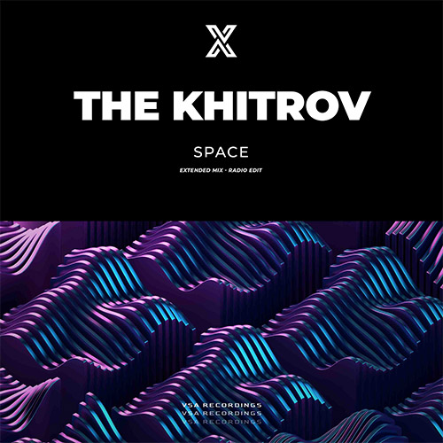 The Khitrov - Space (Original Mix)