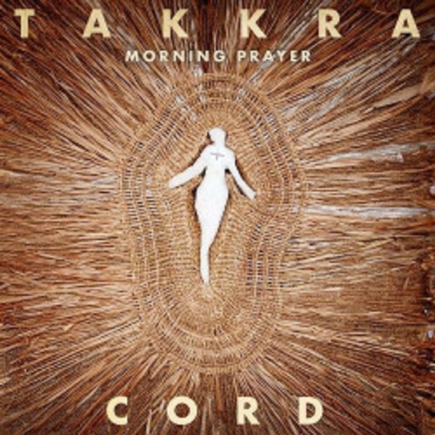 Cord, Takkra - Morning Prayer (Cord's Sunyata Mix)