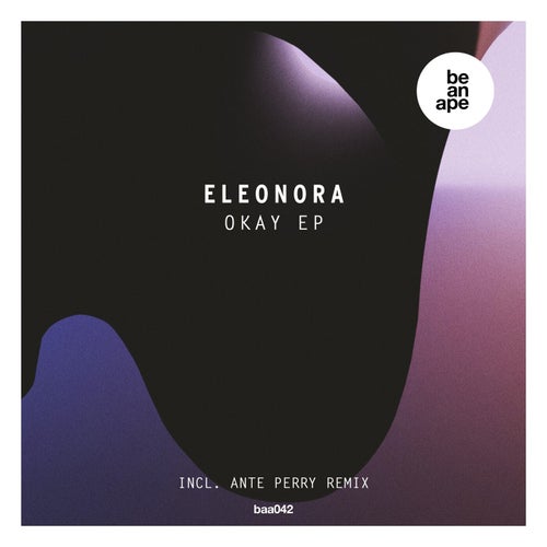 Eleonora - Okay (Ante Perry Remix)