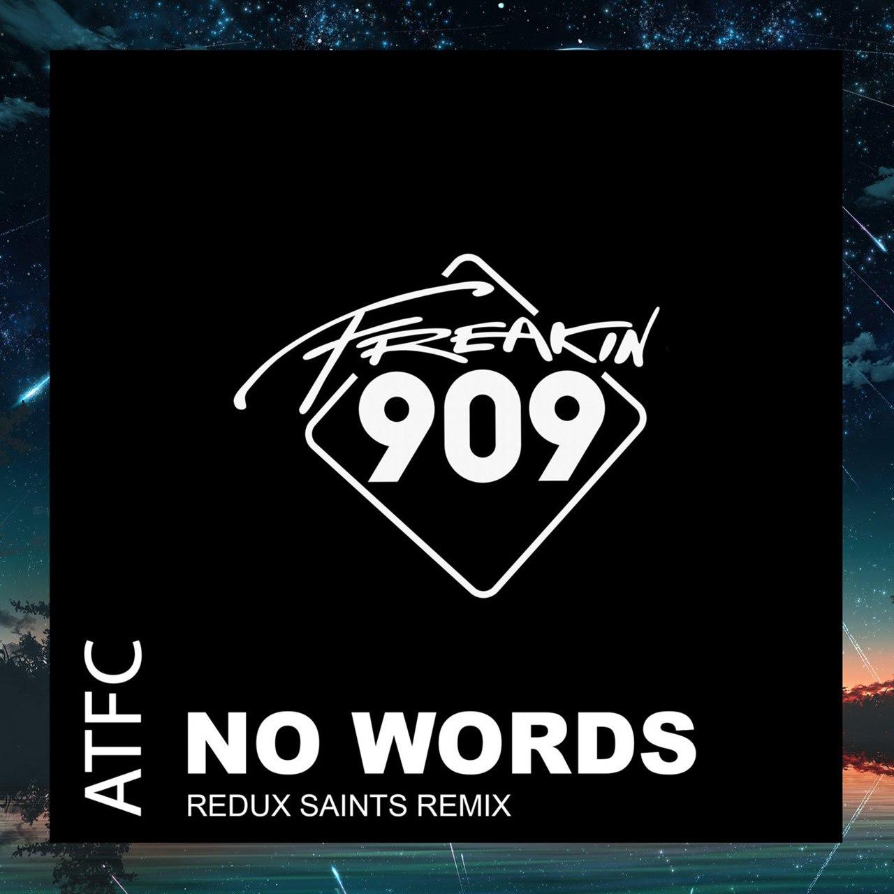 ATFC — No Words (Redux Saints Remix)