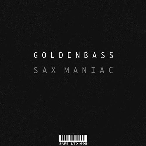 Goldenbass - Sax Maniac (Original Mix)