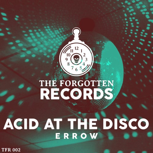 Errow - Acid At The Disco (Extended Mix)