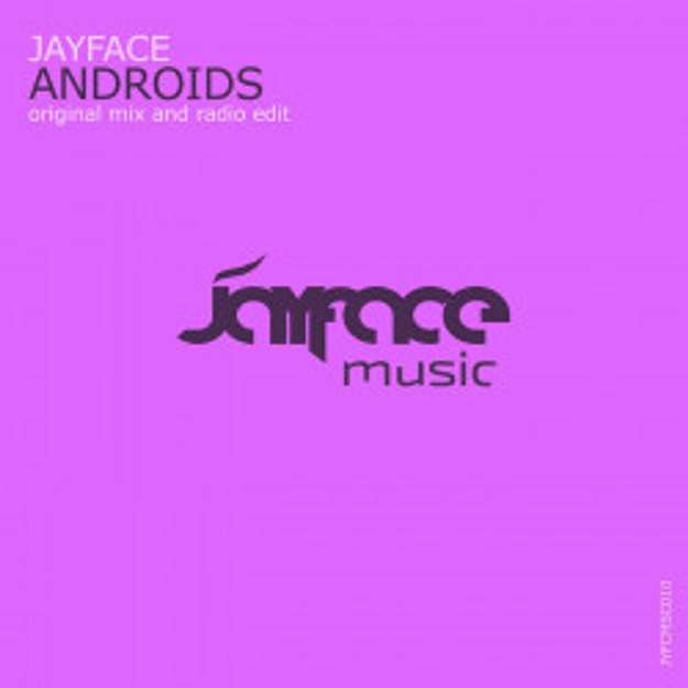 Jayface - Androids (Original Mix)