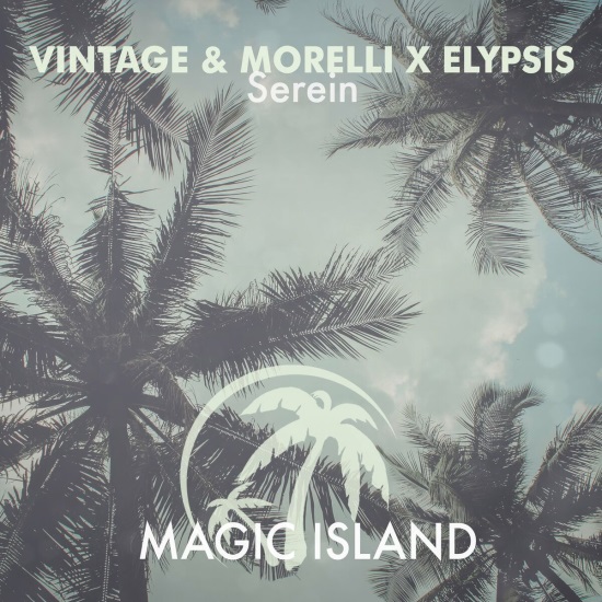 Vintage & Morelli X Elypsis - Serein (Extended Mix)