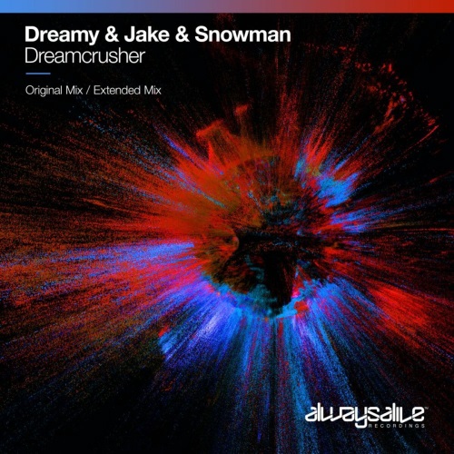 Dreamy & Jake & Snowman - Dreamcrusher (Extended Mix)