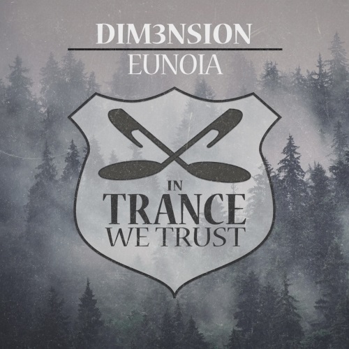 Dim3nsion - Eunoia (Extended Mix)