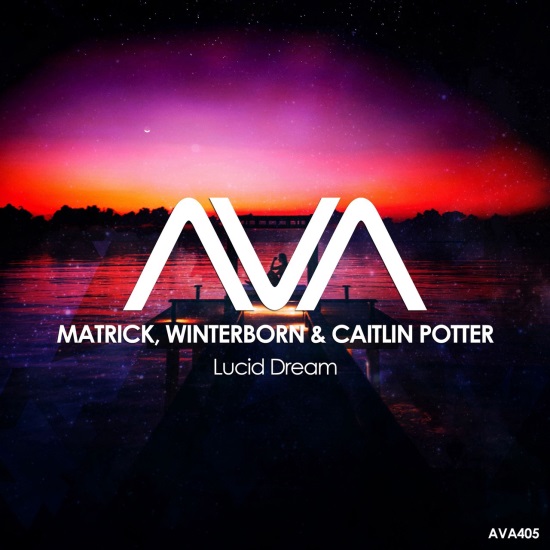 MatricK, Winterborn & Caitlin Potter - Lucid Dream (Extended Mix)