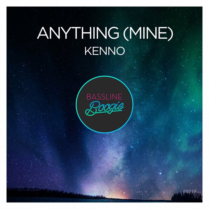 Kenno - Anything (Mine) (Original Mix)
