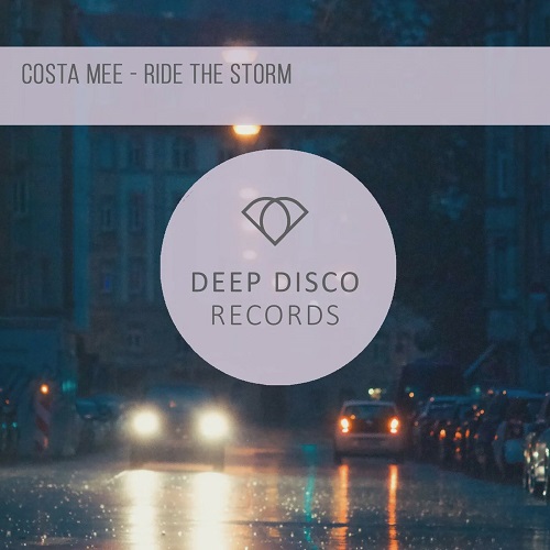 Costa Mee - Ride The Storm (Original Mix)