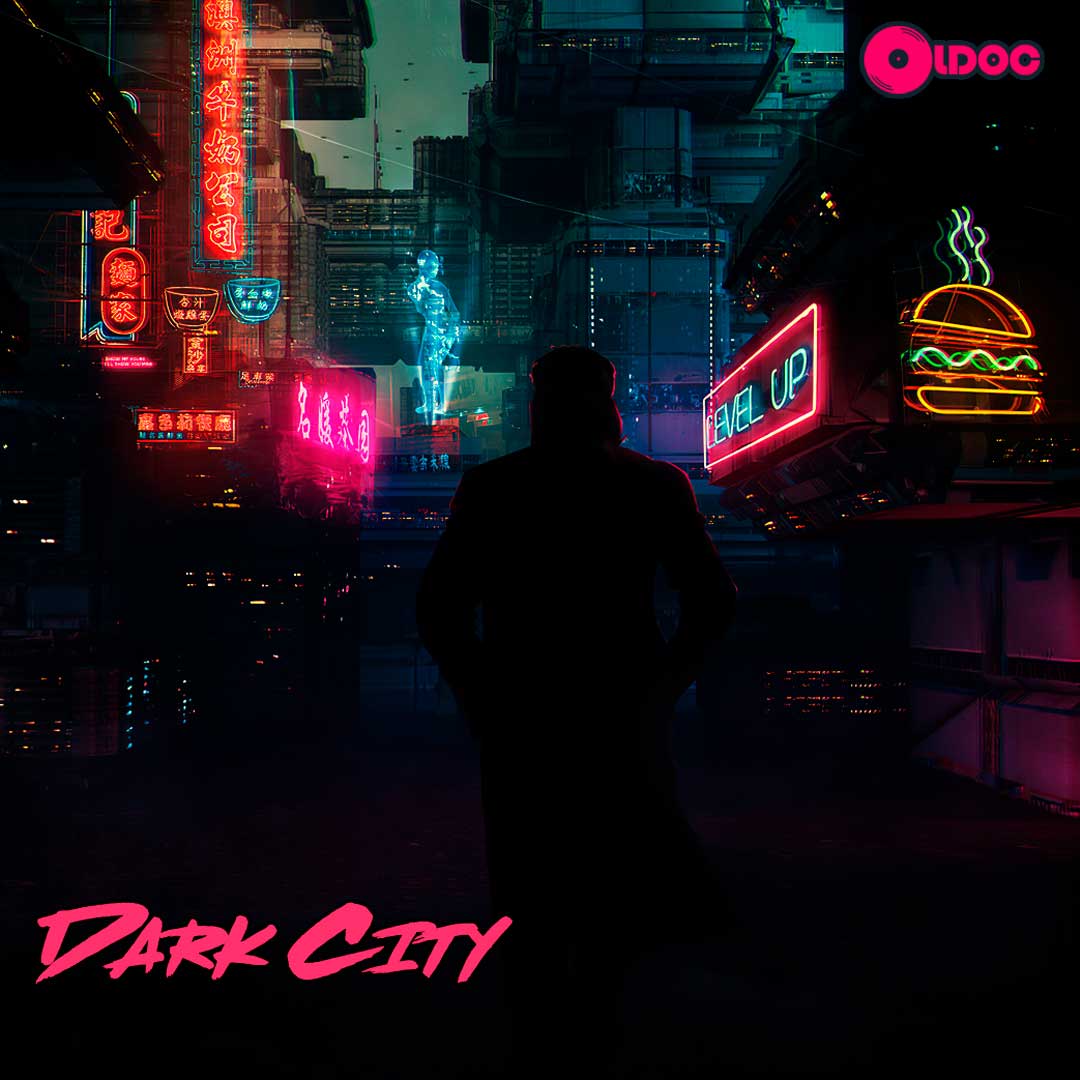 Oldoc - Dark City (Cyberpunk Opera)