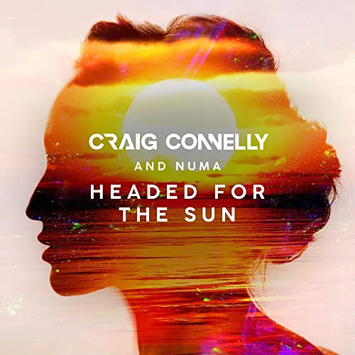 Craig Connelly & Numa - Headed For The Sun (Extended Mix)