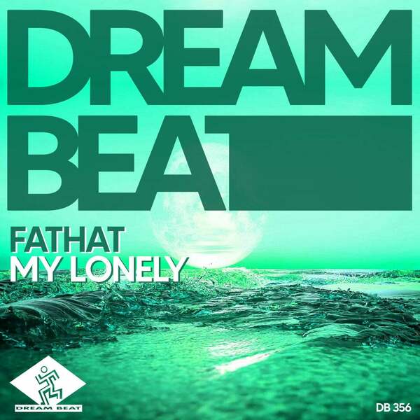 Fathat - My Lonely (Original Mix)