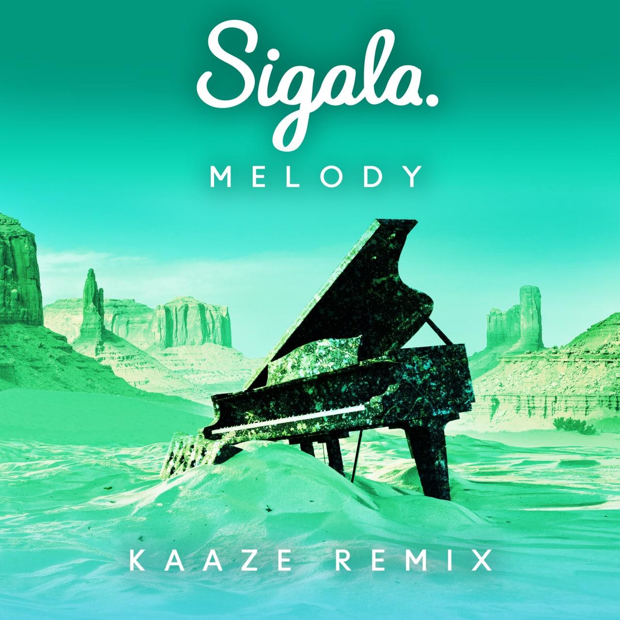 Sigala - Melody (Kaaze Extended Remix)