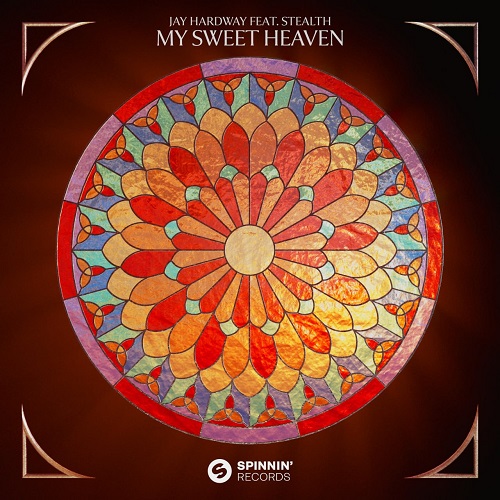 Jay Hardway & Stealth - My Sweet Heaven (Extended Mix)