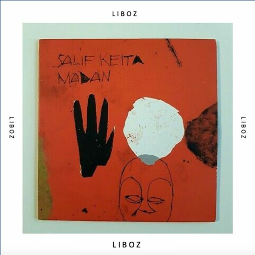 Salif Keita - Madan (Liboz Remix)