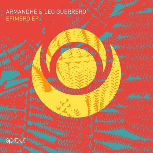 Armandhe & Leo Guerrero - Efimero (Original Mix)