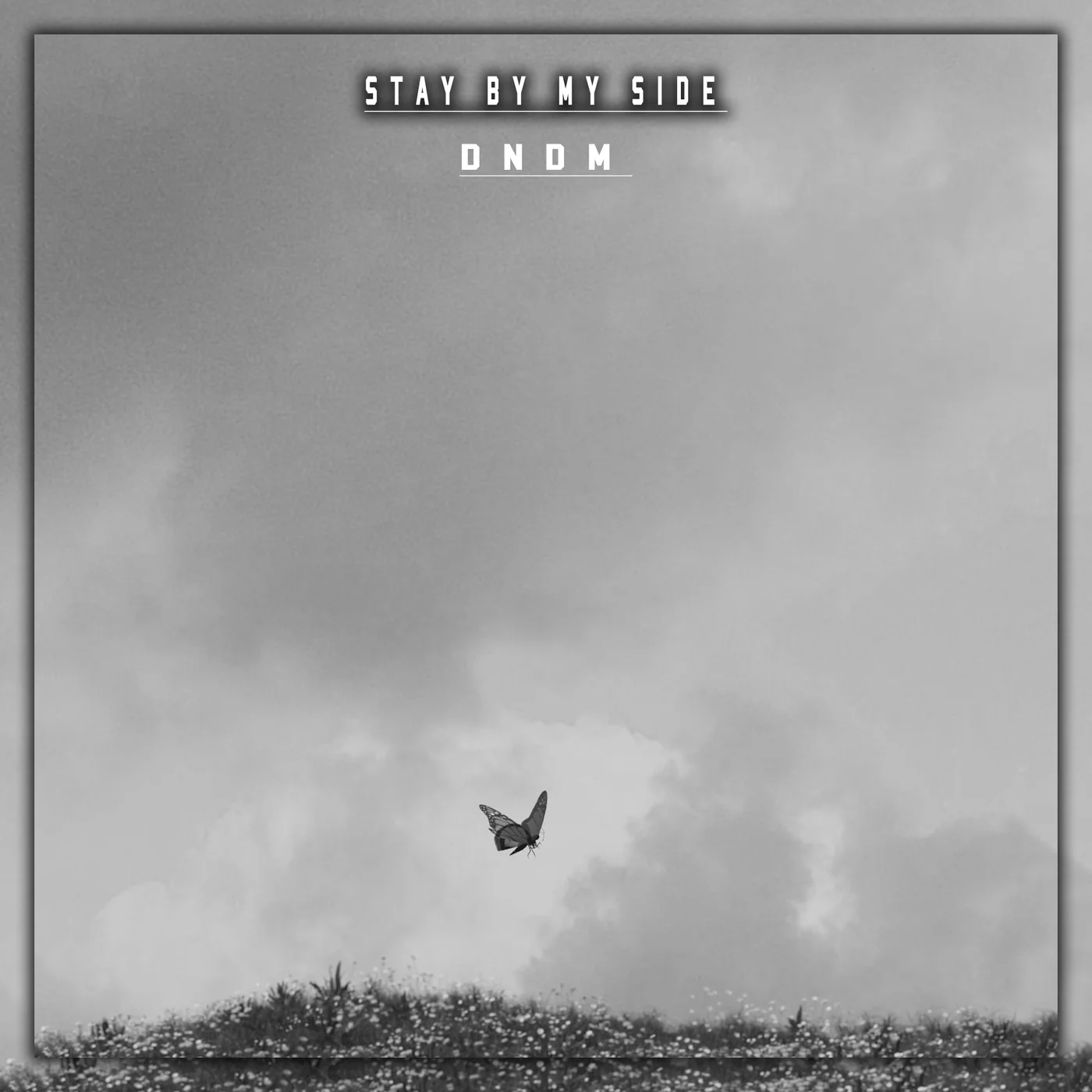 DNDM - Stay By My Side (Original Mix)