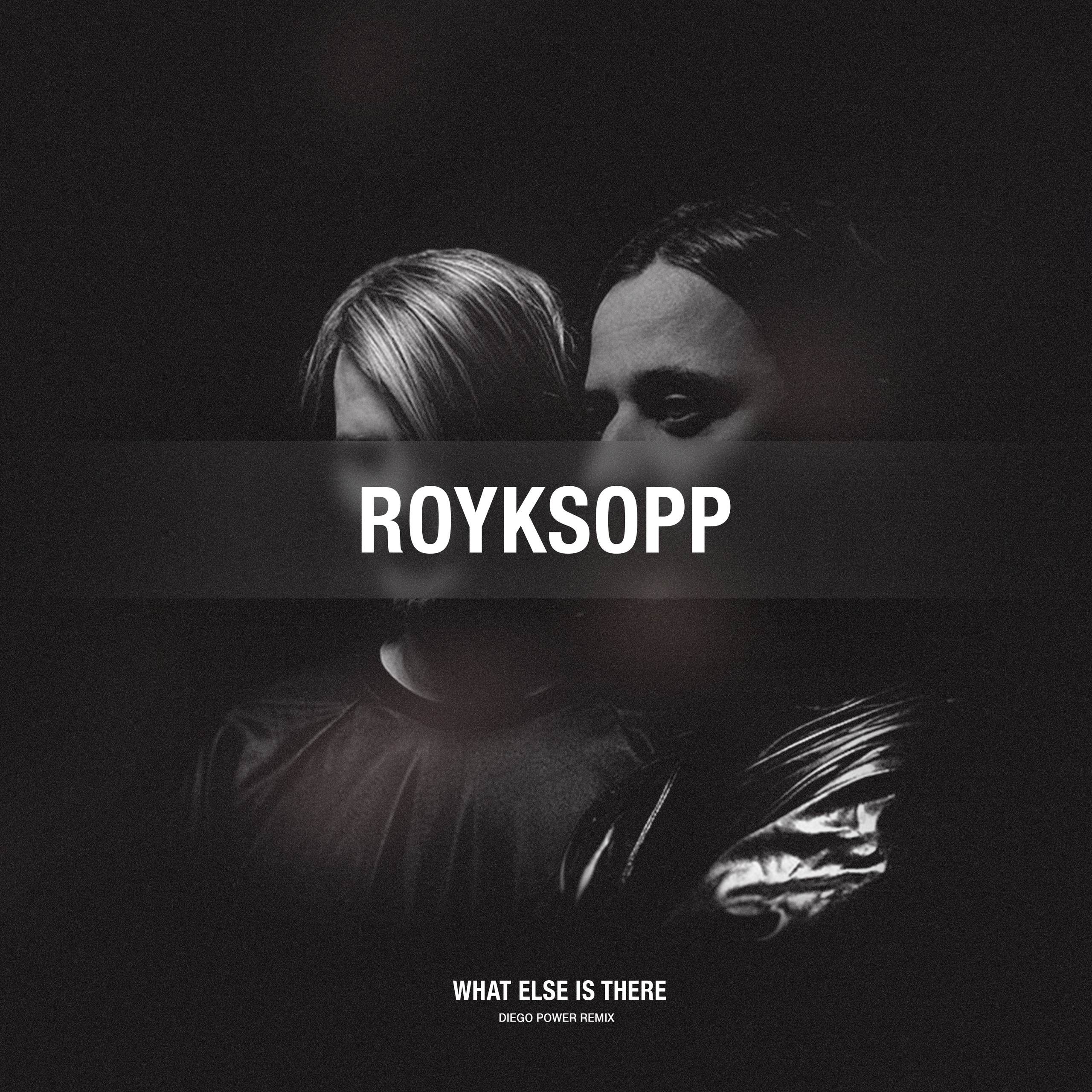 Royksopp - What Else Is There (Diego Power Remix)