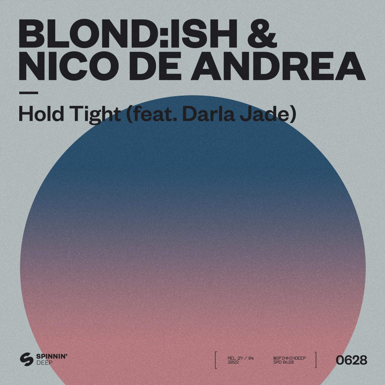 Blond:ish & Nico De Andrea - Hold Tight feat. Darla Jade (Extended Mix)