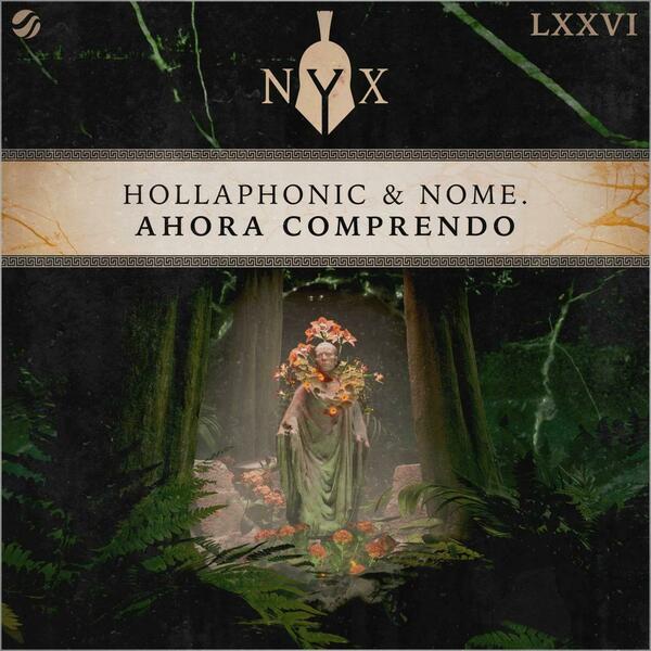 Hollaphonic & Nome - Ahora Comprendo (Extended Mix)